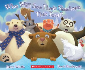 Who Will See Their Shadows This Year? Pallotta, Jerry and Biedrzycki, David