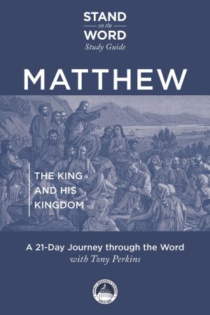 Matthew: The King and His Kingdom (Stand on the Word Study Guide) [Paperback] Perkins, Tony
