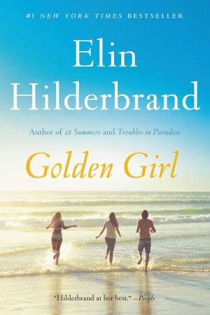 Golden Girl [Paperback] Hilderbrand, Elin