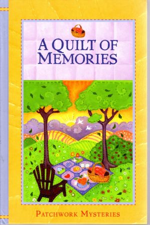 A Quilt of Memories (Patchwork Mysteries) [Hardcover] Eckhrdt, Kristin