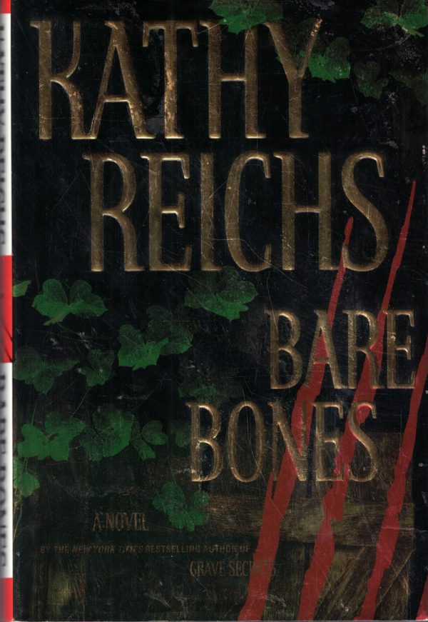 Bare Bones: A Novel Reichs, Kathy