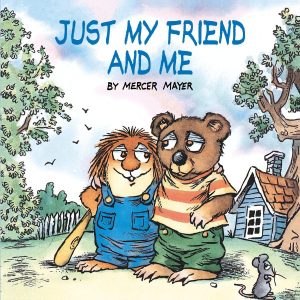 Just My Friend & Me [Paperback] Mayer, Mercer