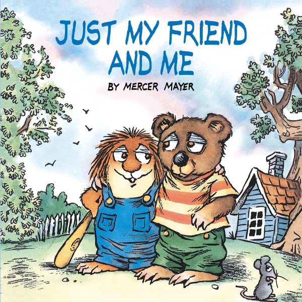 Just My Friend & Me [Paperback] Mayer, Mercer