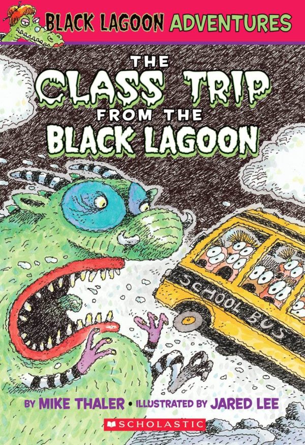 The Class Trip from the Black Lagoon (Black Lagoon Adventures, No. 1) [Paperback] Mike Thaler and Jared Lee