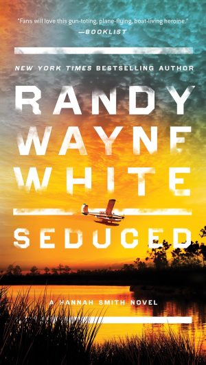 Seduced (A Hannah Smith Novel) [Paperback] White, Randy Wayne