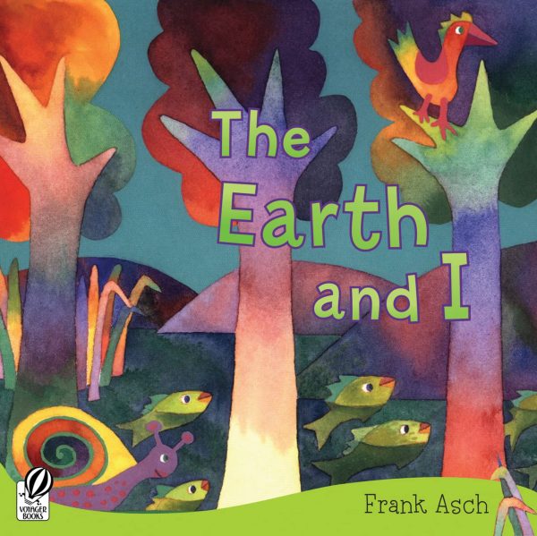 The Earth and I (Rise and Shine) [Paperback] Asch, Frank