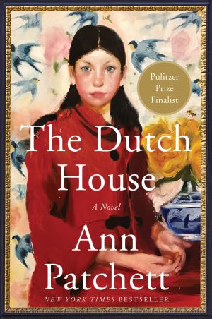 The Dutch House: A Read with Jenna Pick [Paperback] Patchett, Ann