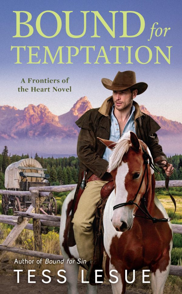 Bound for Temptation (A Frontiers of the Heart novel) [Mass Market Paperback] LeSue, Tess