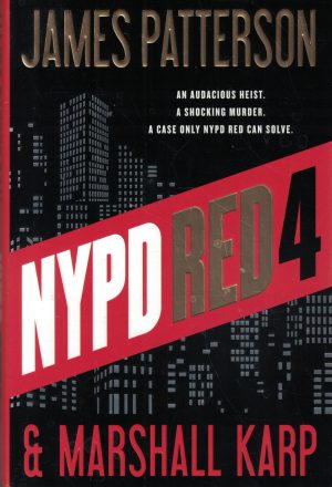 NYPD Red 4 Patterson, James and Karp, Marshall