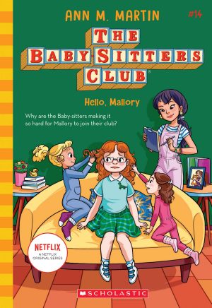 Hello, Mallory (The Baby-Sitters Club #14) (14) [Paperback] Martin, Ann M.