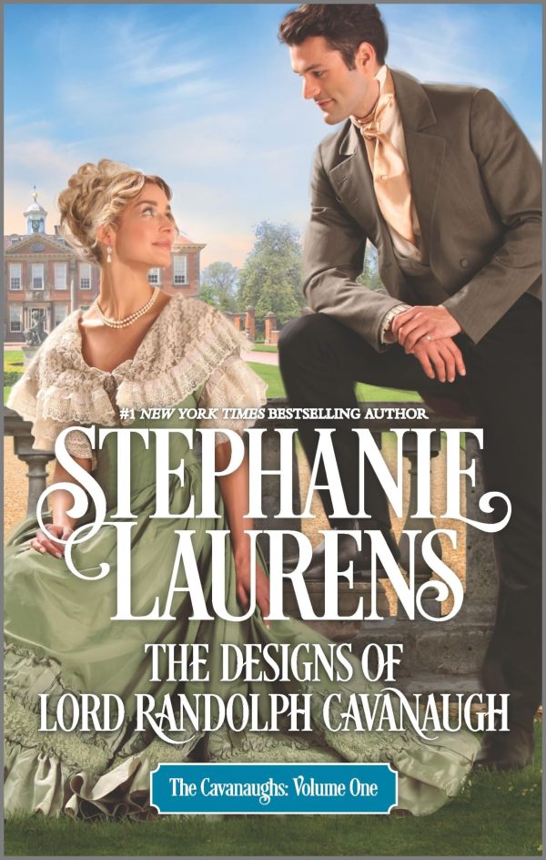 The Designs of Lord Randolph Cavanaugh (The Cavanaughs, 1) Laurens, Stephanie