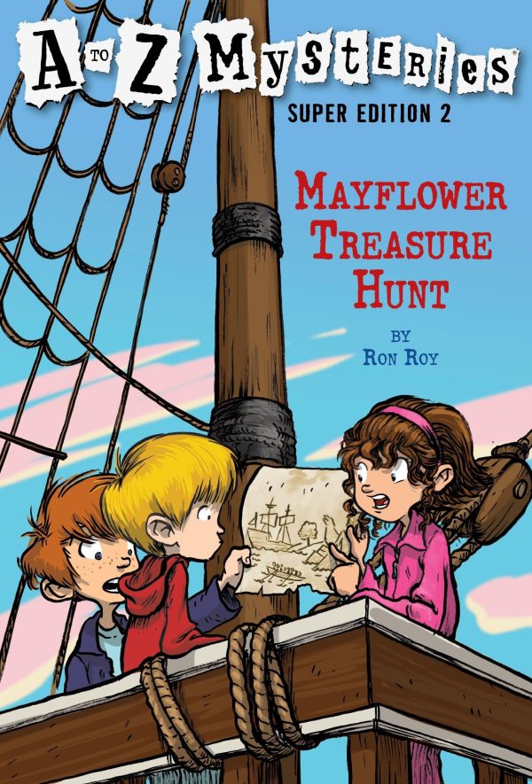 Mayflower Treasure Hunt (A to Z Mysteries Super Edition, No. 2) [Paperback] Roy, Ron and Gurney, John Steven