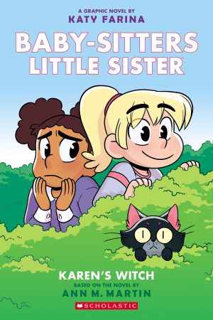 Karen's Witch (Baby-Sitters Little Sister Graphix) [Paperback] Farina, Katy and Martin, Ann M.