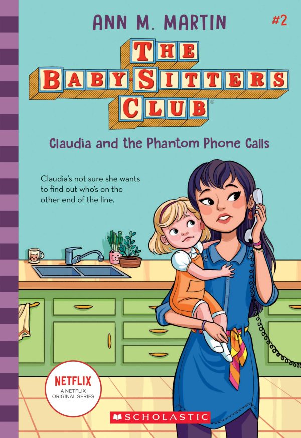 Claudia and the Phantom Phone Calls (The Baby-Sitters Club #2) (2) [Paperback] Martin, Ann M.