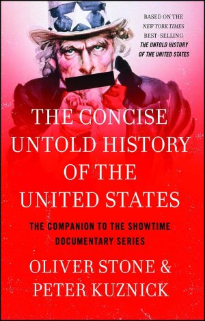 The Concise Untold History of the United States [Paperback] Stone, Oliver