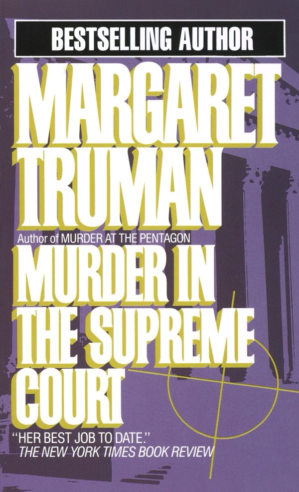 Murder in the Supreme Court (Capital Crimes) [Mass Market Paperback] Truman, Margaret