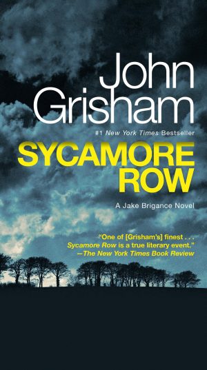 Sycamore Row (The Jake Brigance) [Mass Market Paperback] Grisham, John