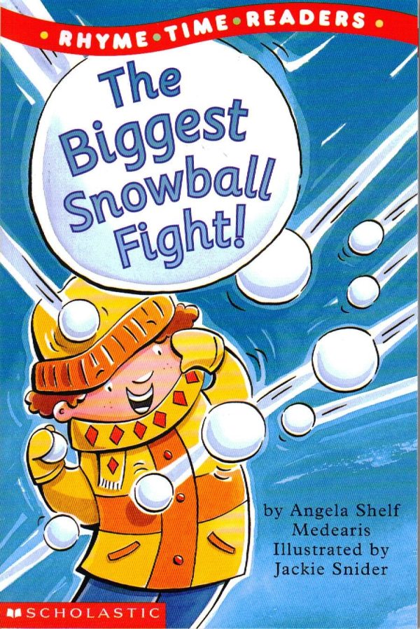 The Biggest Snowball Fight (Rhyme Time Readers) Medearis, Angela Shelf and Snider, Jackie