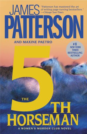 The 5th Horseman (A Women's Murder Club Thriller, 5) [Paperback] Patterson, James and Paetro, Maxine