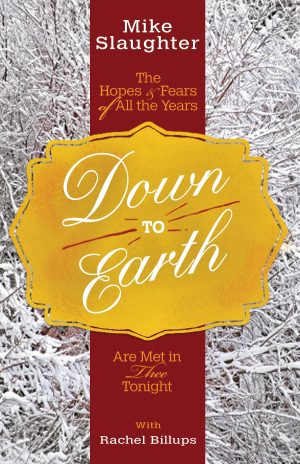Down to Earth (Down to Earth Advent series) [Paperback] Slaughter, Mike