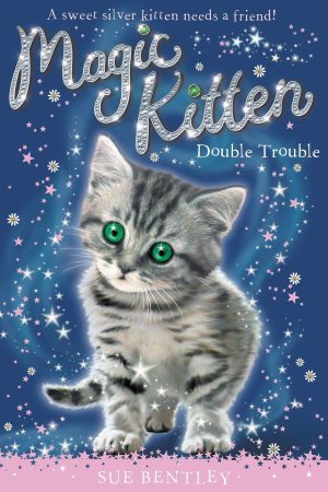 Double Trouble: Magic Kitten # 4 [Paperback] Bentley, Sue and Swan, Angela