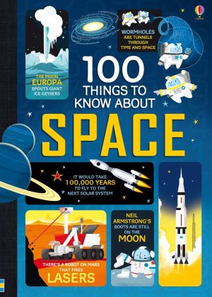 100 Things to Know about Space [Flexibound] Alex Firth; Alice James and Jerome Martin