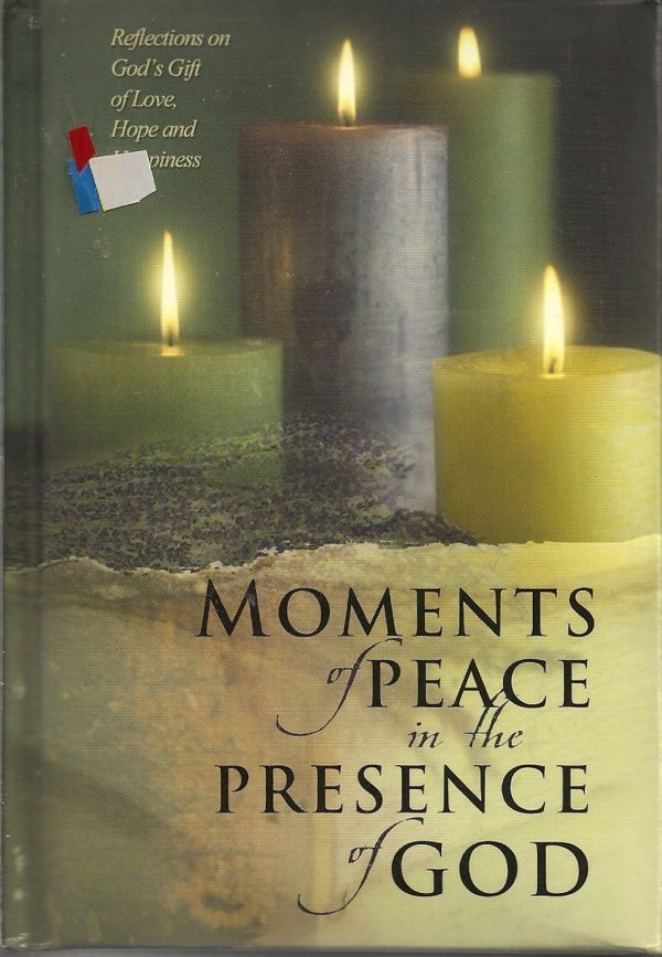 Moments of Peace in the Presence of God Lila Empson