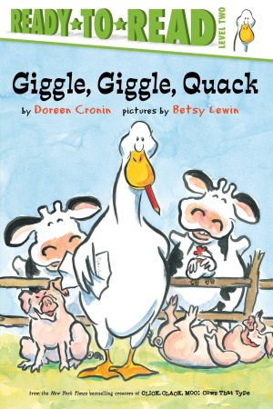 Giggle, Giggle, Quack (A Click, Clack Book) [Paperback] Cronin, Doreen and Lewin, Betsy