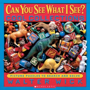 Can You See What I See? Cool Collections: Picture Puzzles to Search and Solve [Hardcover] Wick, Walter