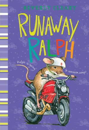 Runaway Ralph (Ralph S. Mouse, 2) [Hardcover] Cleary, Beverly and Rogers, Jacqueline