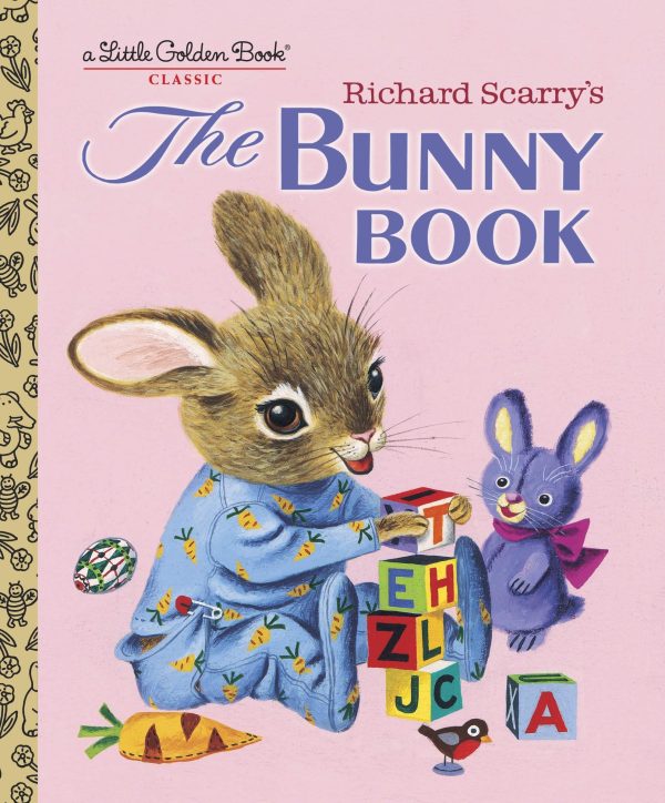 Richard Scarry's The Bunny Book: A Classic Children's Book (Little Golden Book) [Hardcover] Scarry, Patsy and Scarry, Richard