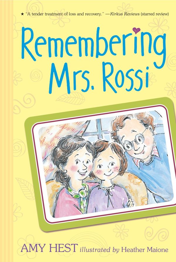 Remembering Mrs. Rossi [Paperback] Hest, Amy and Maione, Heather