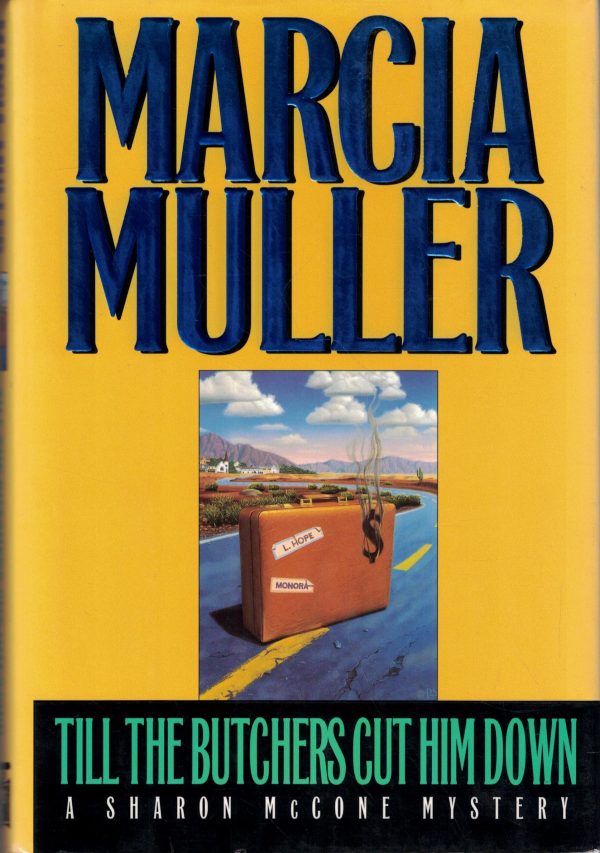 Till the Butchers Cut Him Down Muller, Marcia