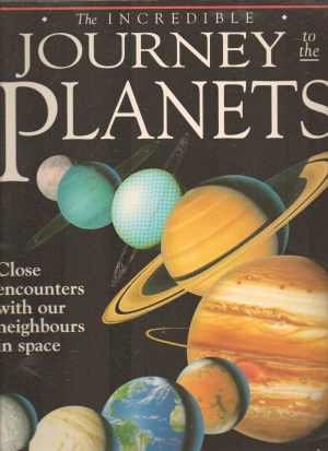 The Incredible Journey to the Planets [Paperback] Nicholas Harris