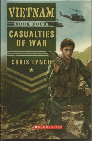 Vietnam, Book 4 Casualties of War [Hardcover] Lynch, Chris