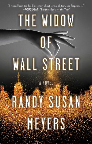 The Widow of Wall Street: A Novel [Paperback] Meyers, Randy Susan