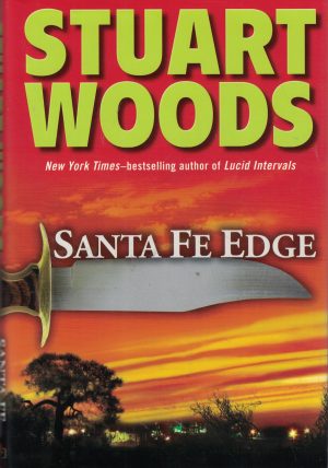 Santa Fe Edge (Ed Eagle Novel) [Hardcover] Woods, Stuart