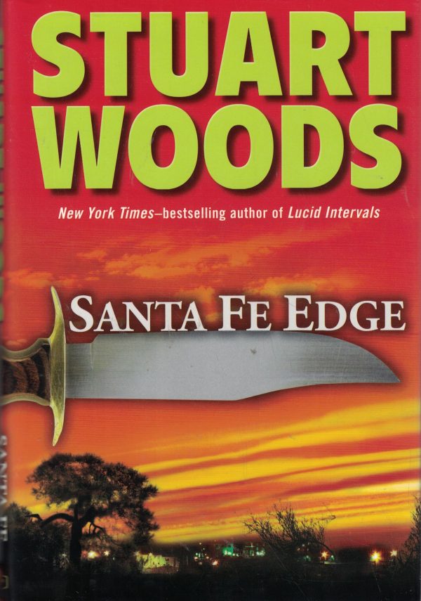 Santa Fe Edge (Ed Eagle Novel) [Hardcover] Woods, Stuart