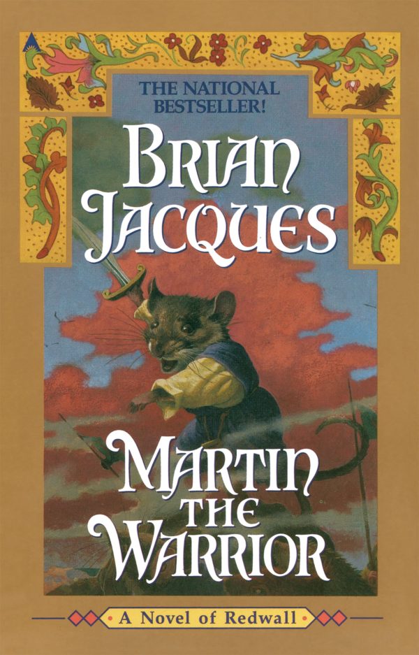 Martin the Warrior: A Novel of Redwall [Mass Market Paperback] Brian Jacques and Gary Chalk