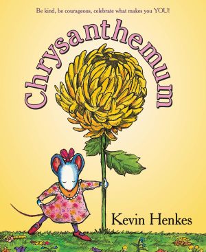 Chrysanthemum: A First Day of School Book for Kids [Paperback] Henkes, Kevin