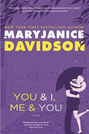You and I, Me and You: A Novel (Cadence Jones) Davidson, MaryJanice