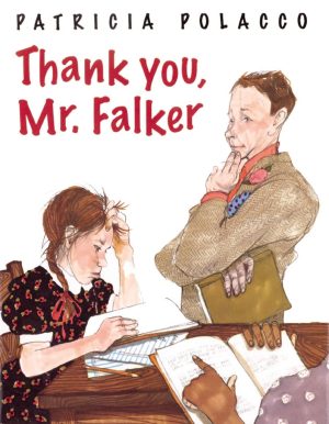 Thank You, Mr. Falker [Hardcover] Polacco, Patricia