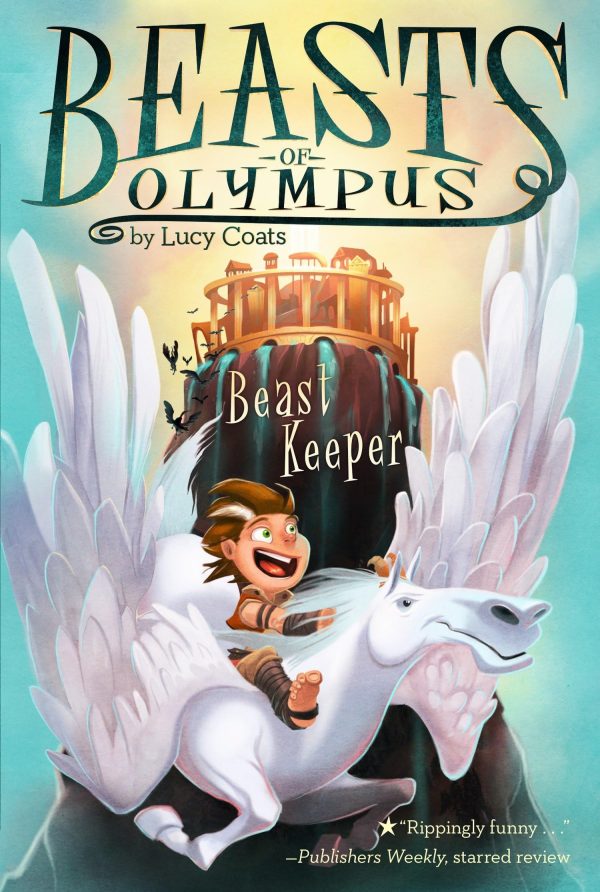 Beast Keeper #1 (Beasts of Olympus) [Paperback] Coats, Lucy and Bean, Brett