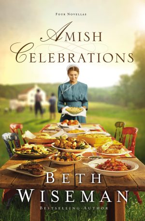 Amish Celebrations: Four Novellas [Paperback] Wiseman, Beth