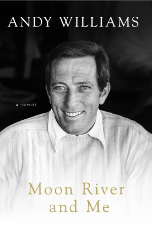 Moon River and Me: A Memoir Williams, Andy