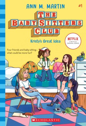 Kristy's Great Idea (The Baby-Sitters Club #1) (1) [Paperback] Martin, Ann M.