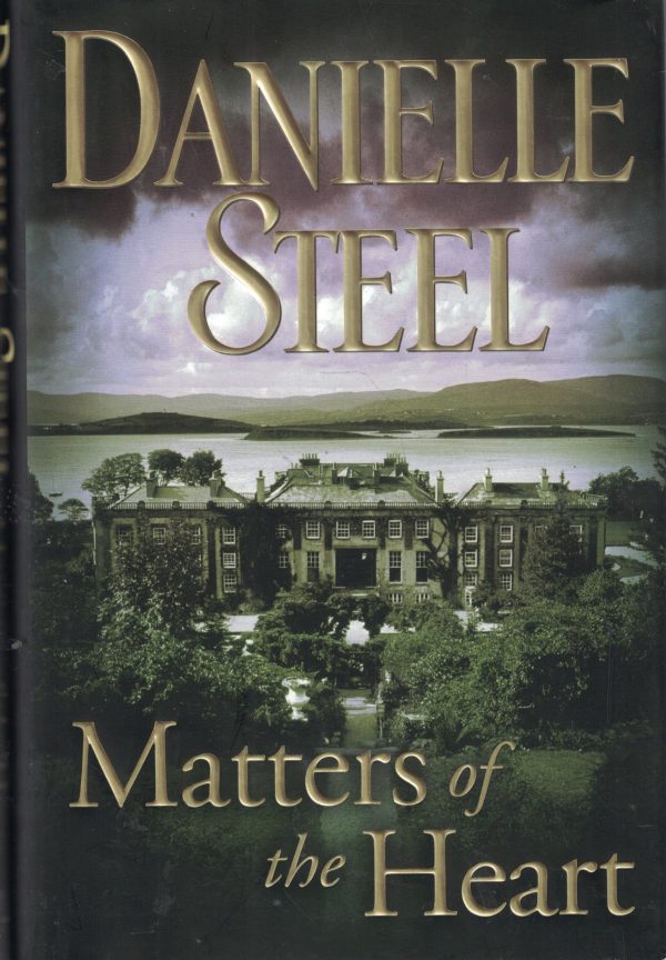 Matters of the Heart Steel, Danielle