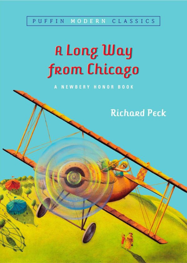 A Long Way From Chicago (Puffin Modern Classics) [Paperback] Peck, Richard