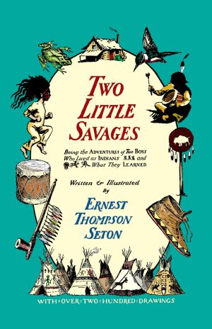 Two Little Savages (Dover Children's Classics) [Paperback] Thompson Seton, Ernest