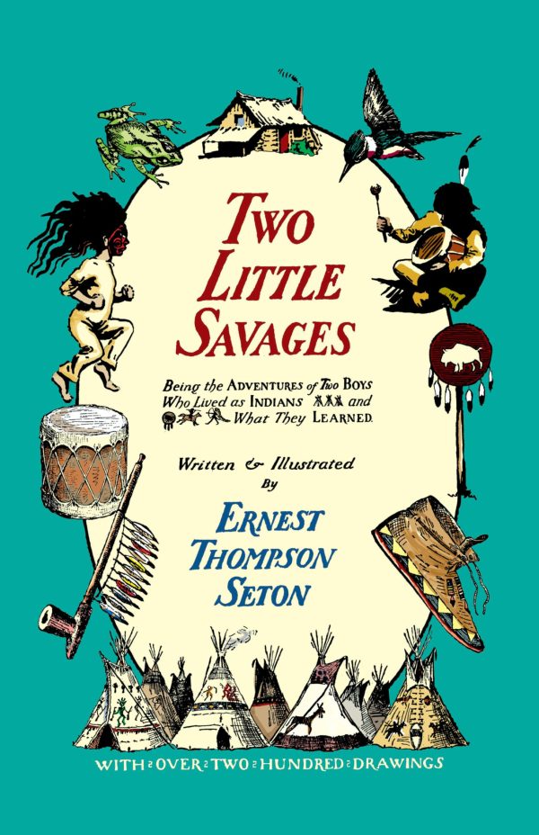 Two Little Savages (Dover Children's Classics) [Paperback] Thompson Seton, Ernest